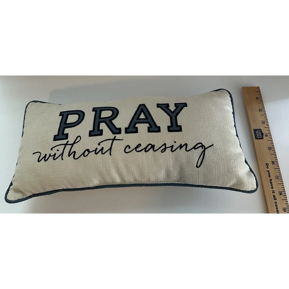 Pray Without Ceasing Decorative Lumbar Pillow Farmhouse Faith Accent Cottagecore